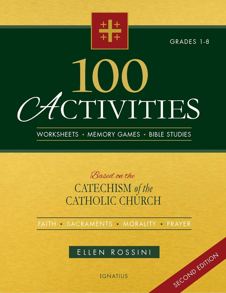 100 Activities Based On The Catechism Of The Catholic Church Rossini Ellen 9781586177959 Amazon Books 100 Activities Based On The Catechism Of The Catholic Church Rossini Ellen 9781586177959 Amazon Books