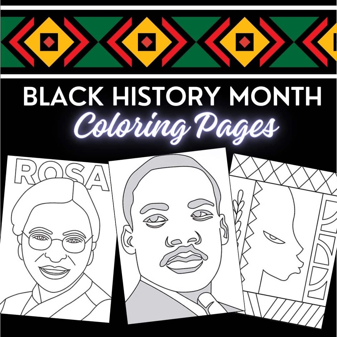 25 Black History Month Coloring Pages Printable PDF Sheets Art Projects For Kids