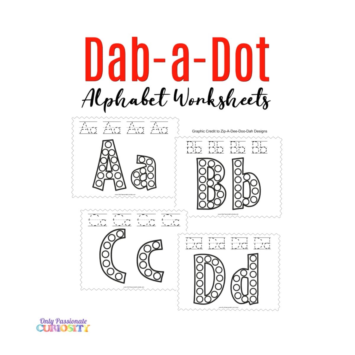 Dab a Dot Worksheets ABCs Only Passionate Curiosity