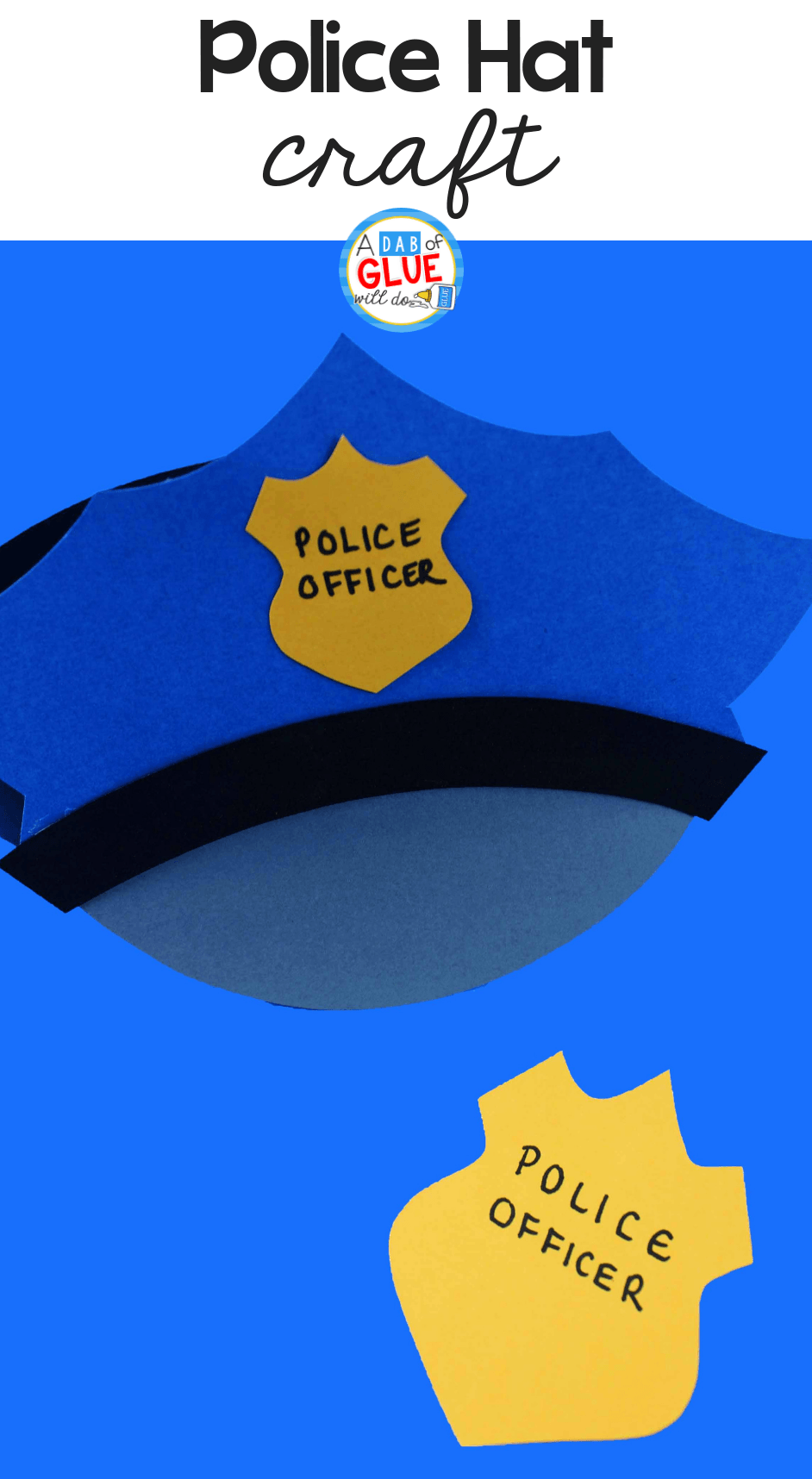 Paper Police Hat Craft A Dab Of Glue Will Do
