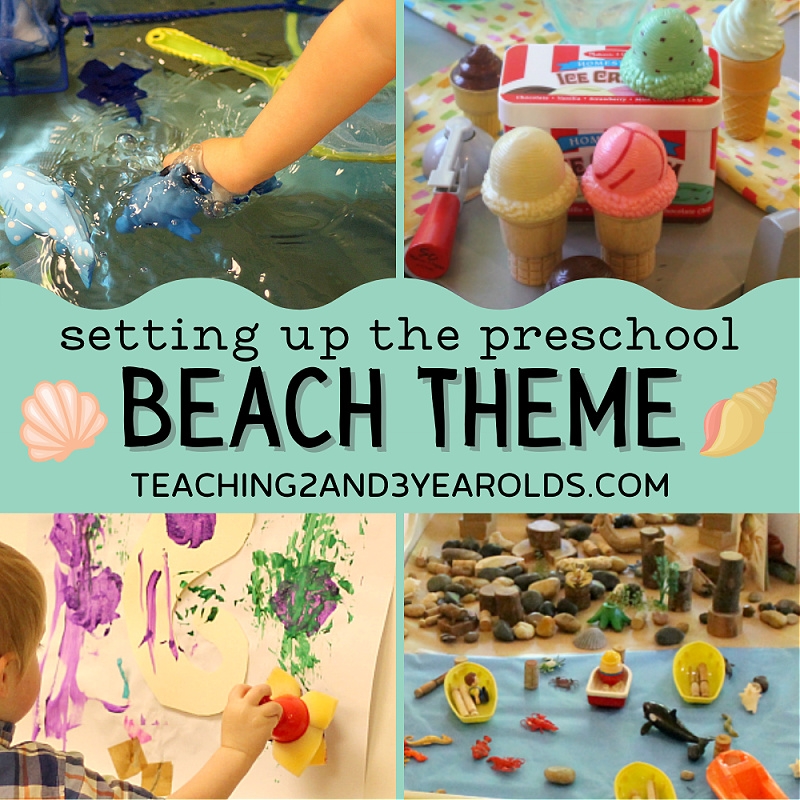 Setting Up The Toddler And Preschool Beach Theme Setting Up The Toddler And Preschool Beach Theme