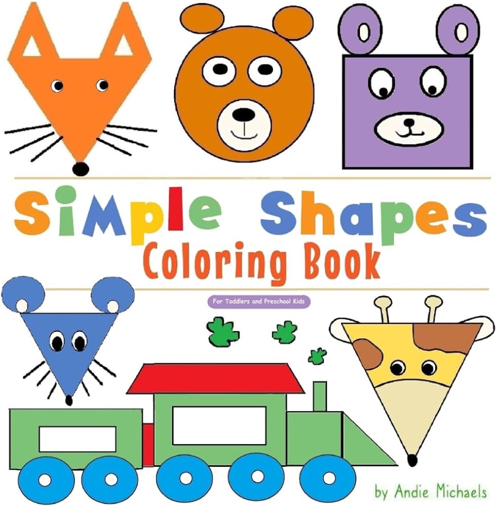 Simple Shapes Coloring Book For Toddlers And Preschool Kids Coloring Books For Kids 