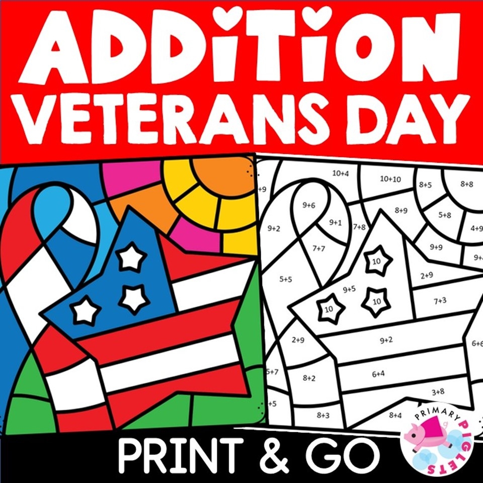 VETERANS DAY ACTIVITIES ADDITION COLOR BY NUMBER CODE 1ST U0026 2ND GRADE MATH