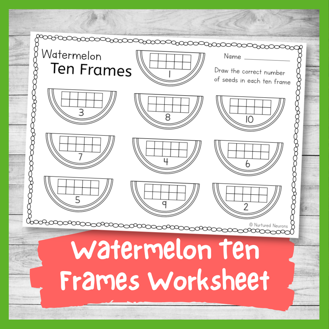 Watermelon Ten Frames Worksheet Kindergarten Printable Nurtured Neurons Watermelon Ten Frames Worksheet Kindergarten Printable Nurtured Neurons