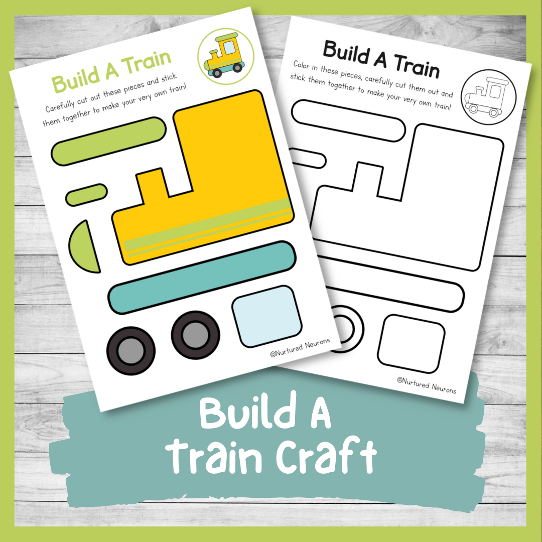 Build A Train Craft Cut And Paste Activity For Kids Nurtured 