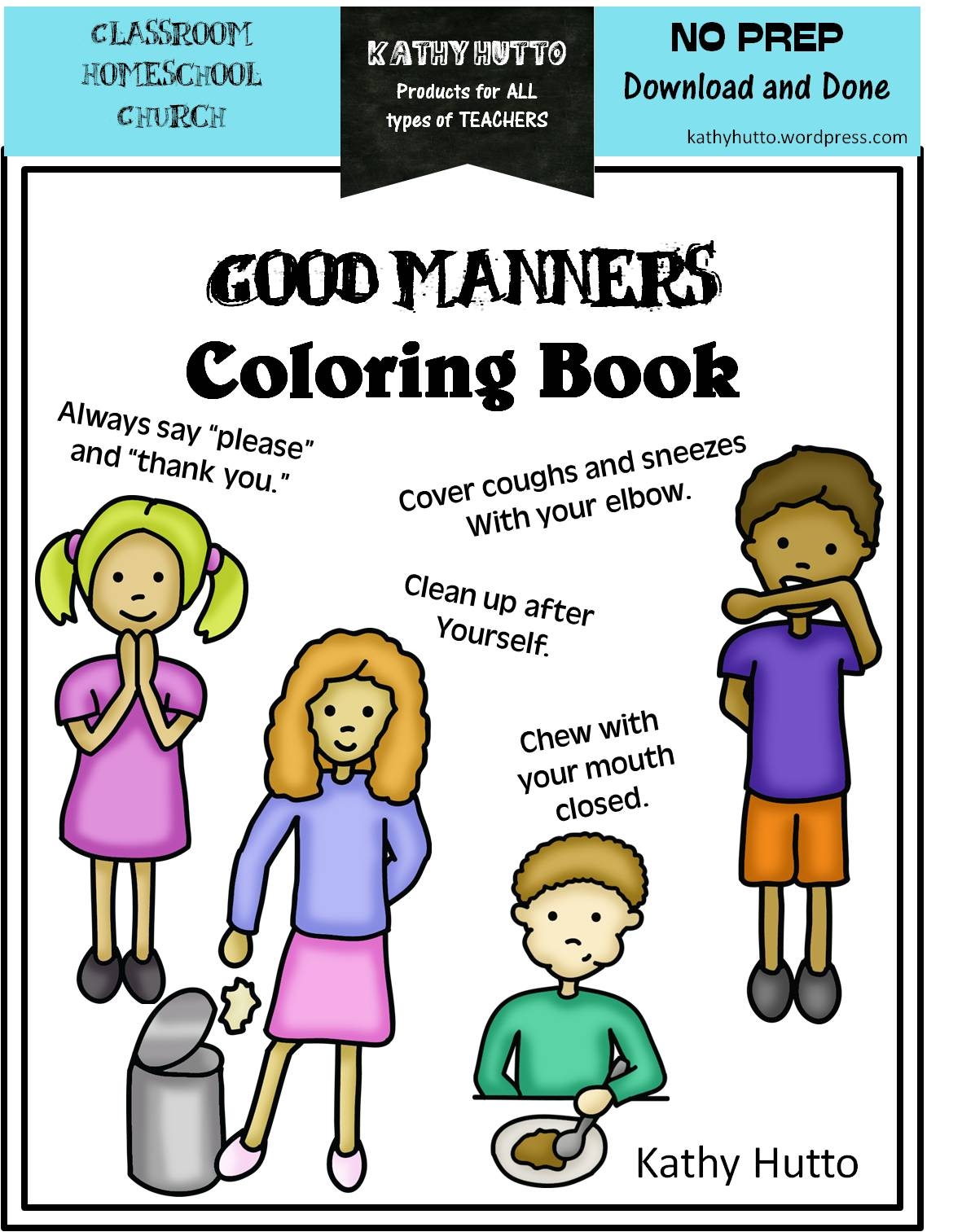 FREE Manners Coloring Book Please Visit Kathyahutto