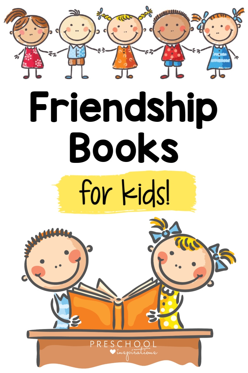 The Best Friendship Books For Kids Preschool Inspirations