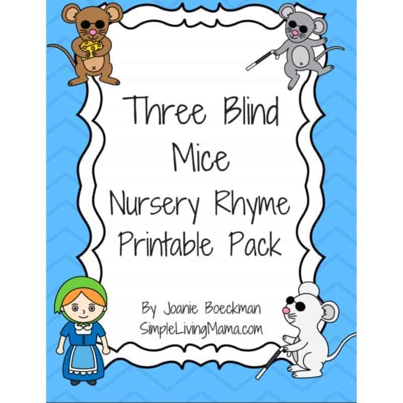 Three Blind Mice Nursery Rhyme Pack Simple Living Mama